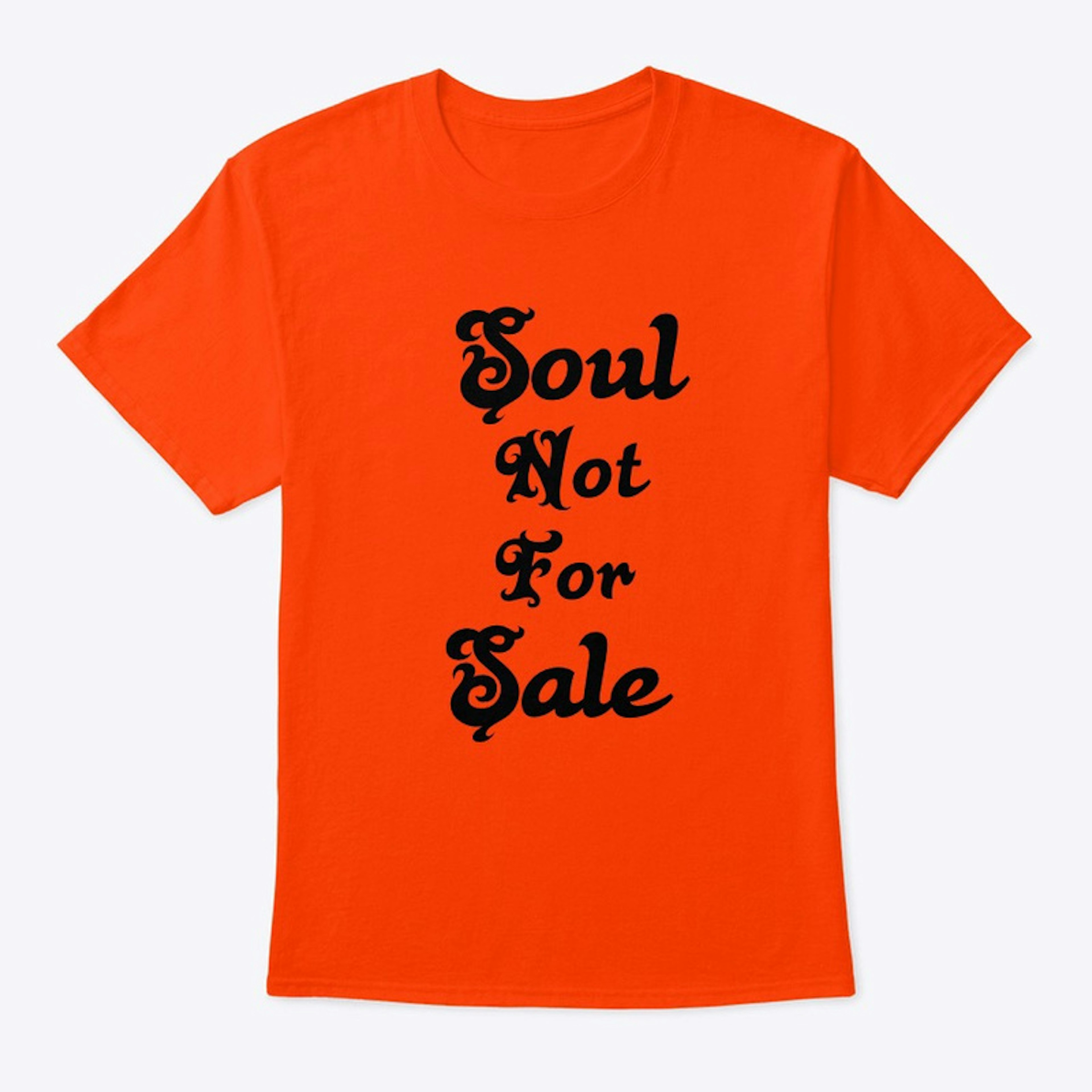 Soul Not For Sale