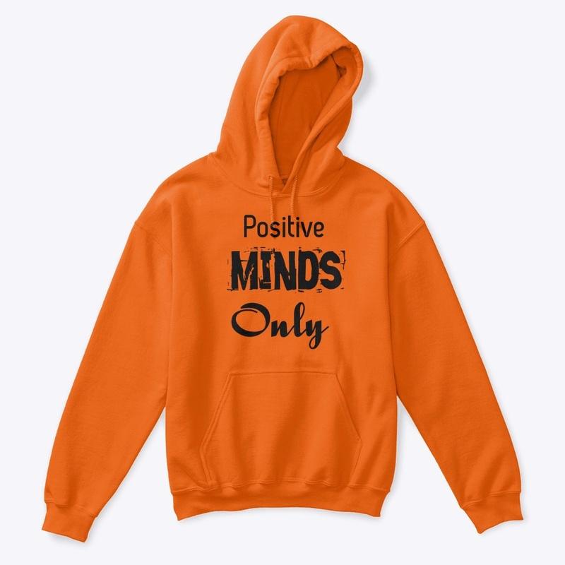 Positive Minds Only Original